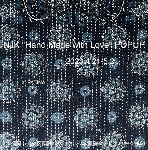 PATINA　NJK "Hand Made with Love" POPUP at PATINA